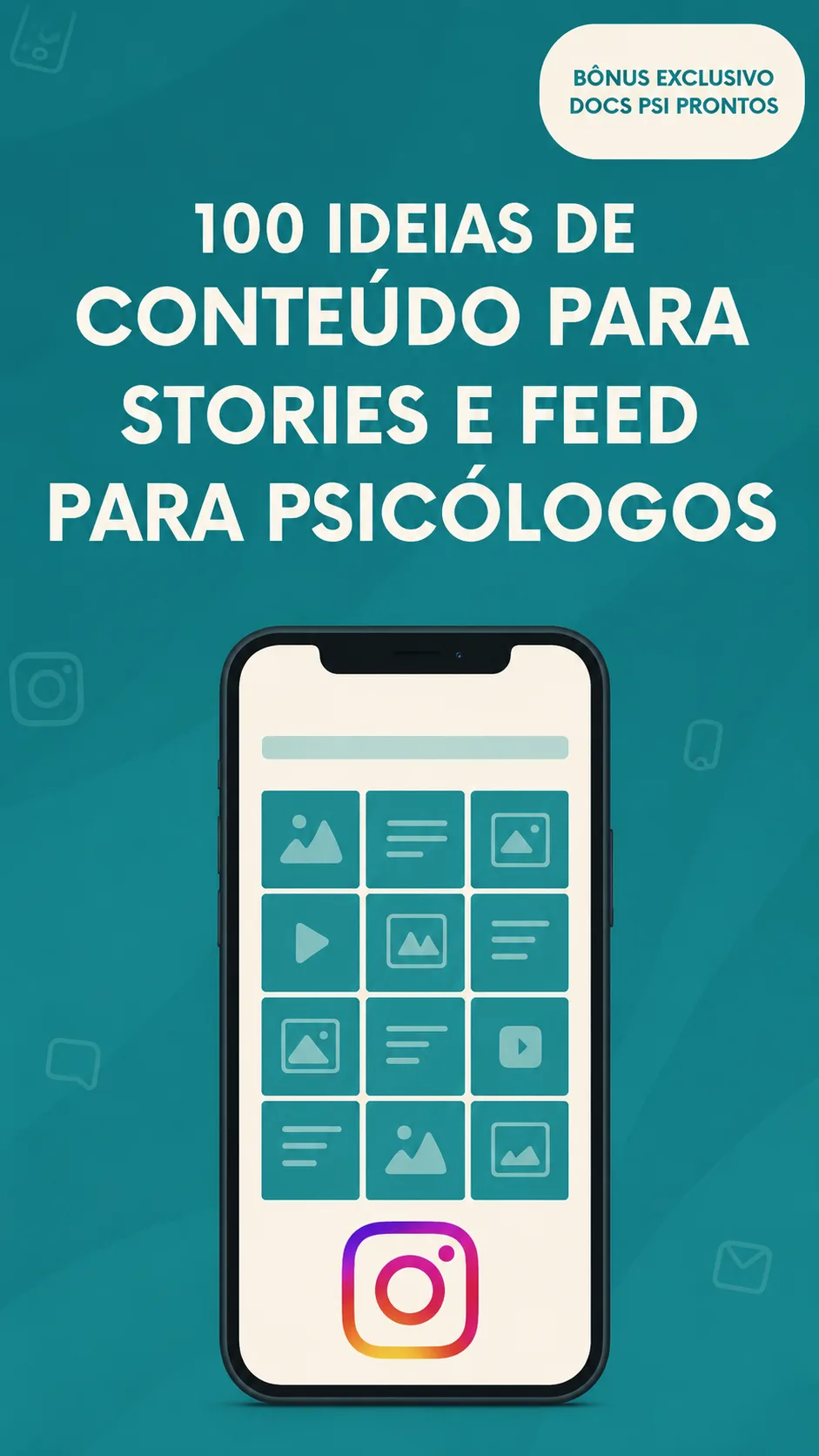 100 Ideias de Conteúdo para Stories e Feed